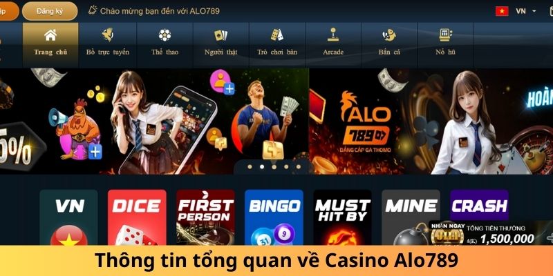 Thông tin tổng quan về Casino Alo789